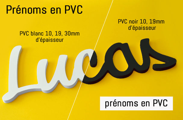 Prénoms découpés en PVC